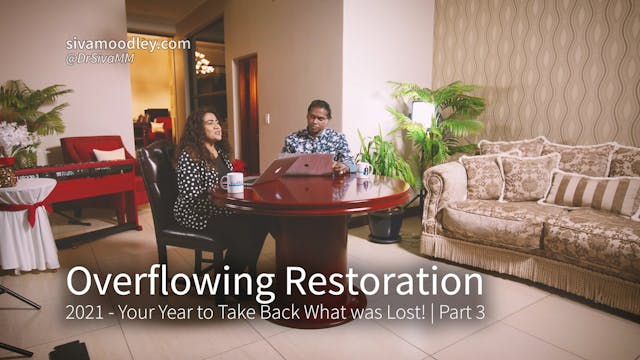 Overflowing Restoration - 2021 Your Y...