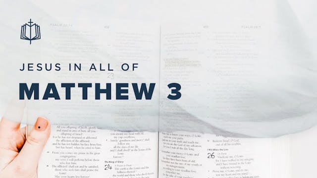 Matthew 3 - Jesus In All Of Matthew |...