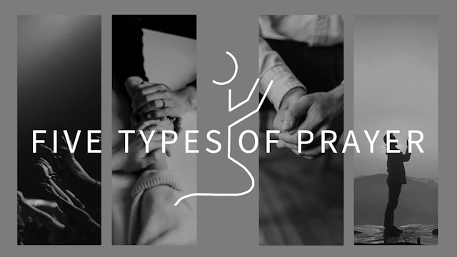 The Five Types of Prayer