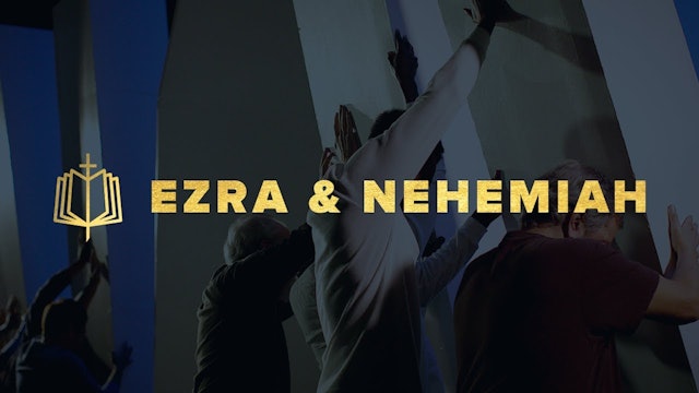 The Bible Explained: Ezra & Nehemiah | Spoken Gospel