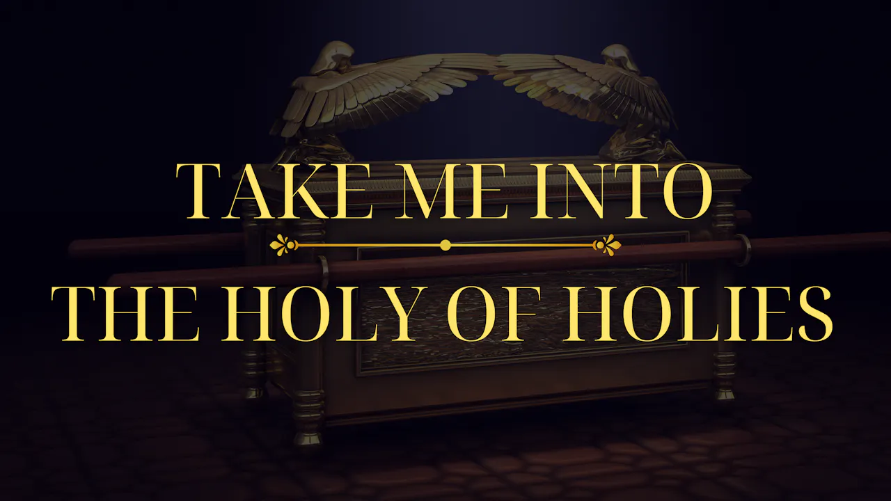 How Do You Enter Into The Holy Of Holies How Do You Enter Into The Holy Of Holies