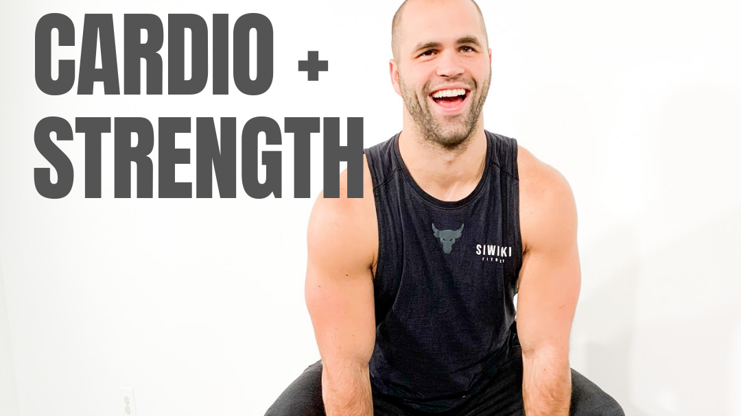 Cardio and Strength