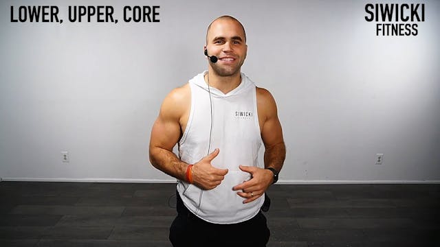 LOWER, UPPER, CORE 08.31