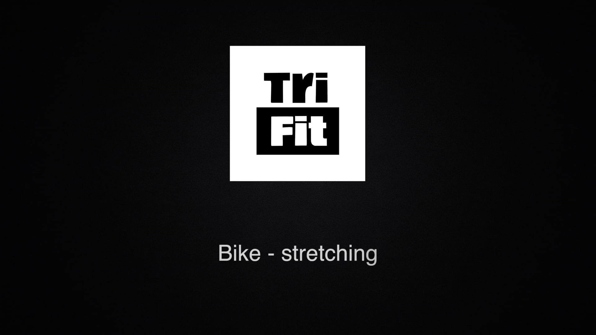 BIKE 7 - Stretching