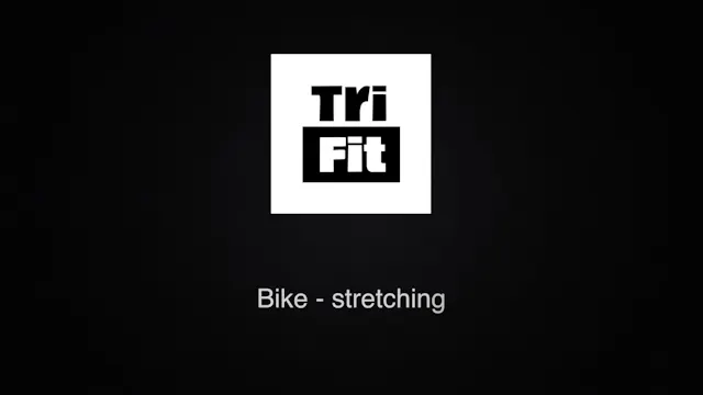 BIKE 7 - Stretching