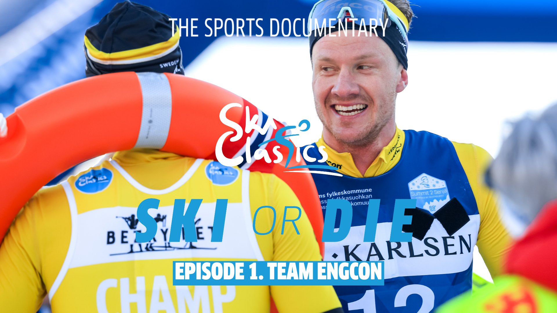 Ski Classics Ski or Die Episode 1 - Team Engcon