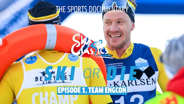 Ski Classics Ski or Die Episode 1 - T...