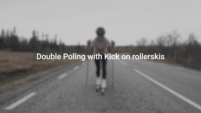Double Poling with Kick on roller skis