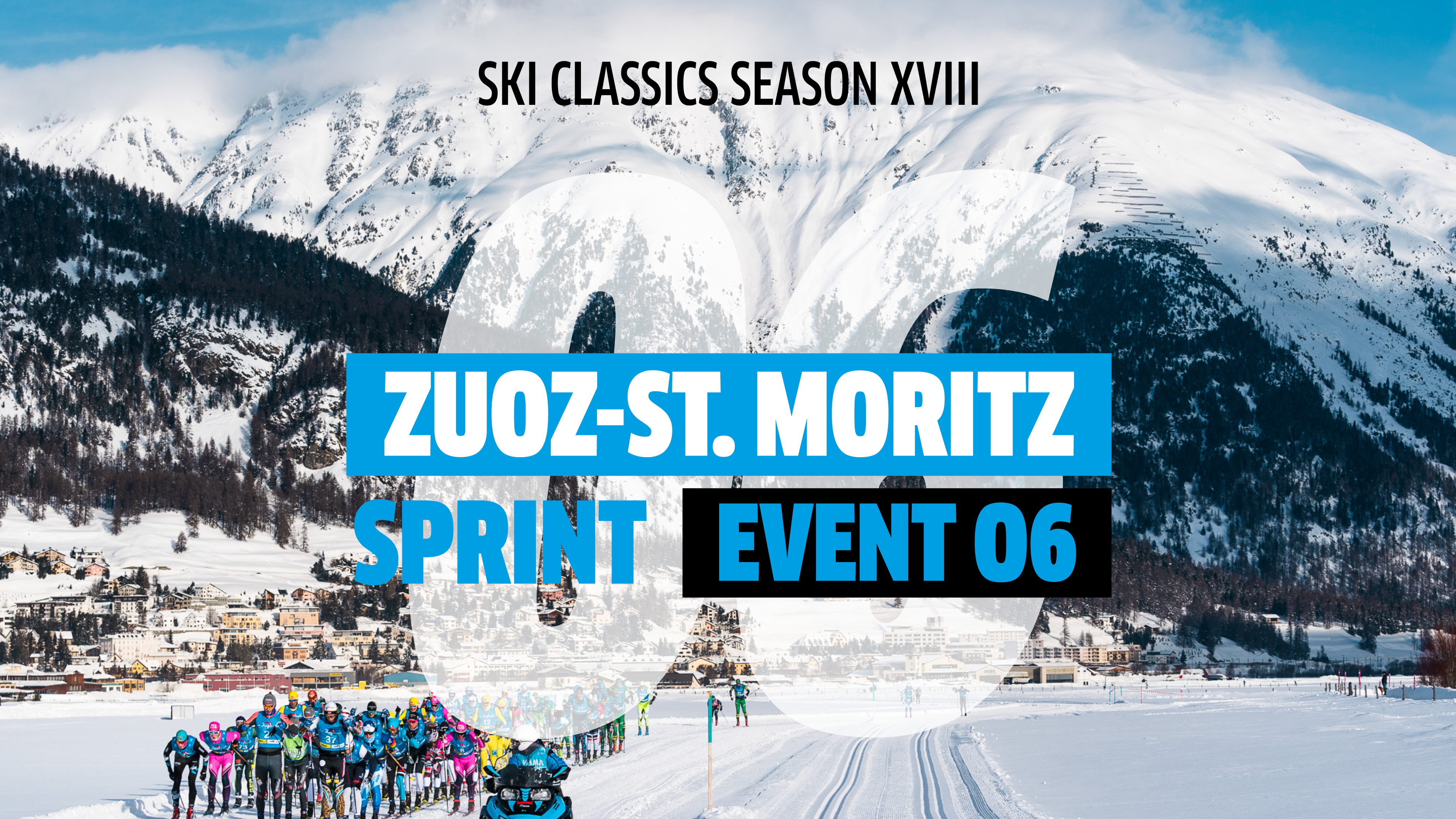 Zuoz - St. Moritz Sprint XVIII 30km, Engadin Valley Switzerland