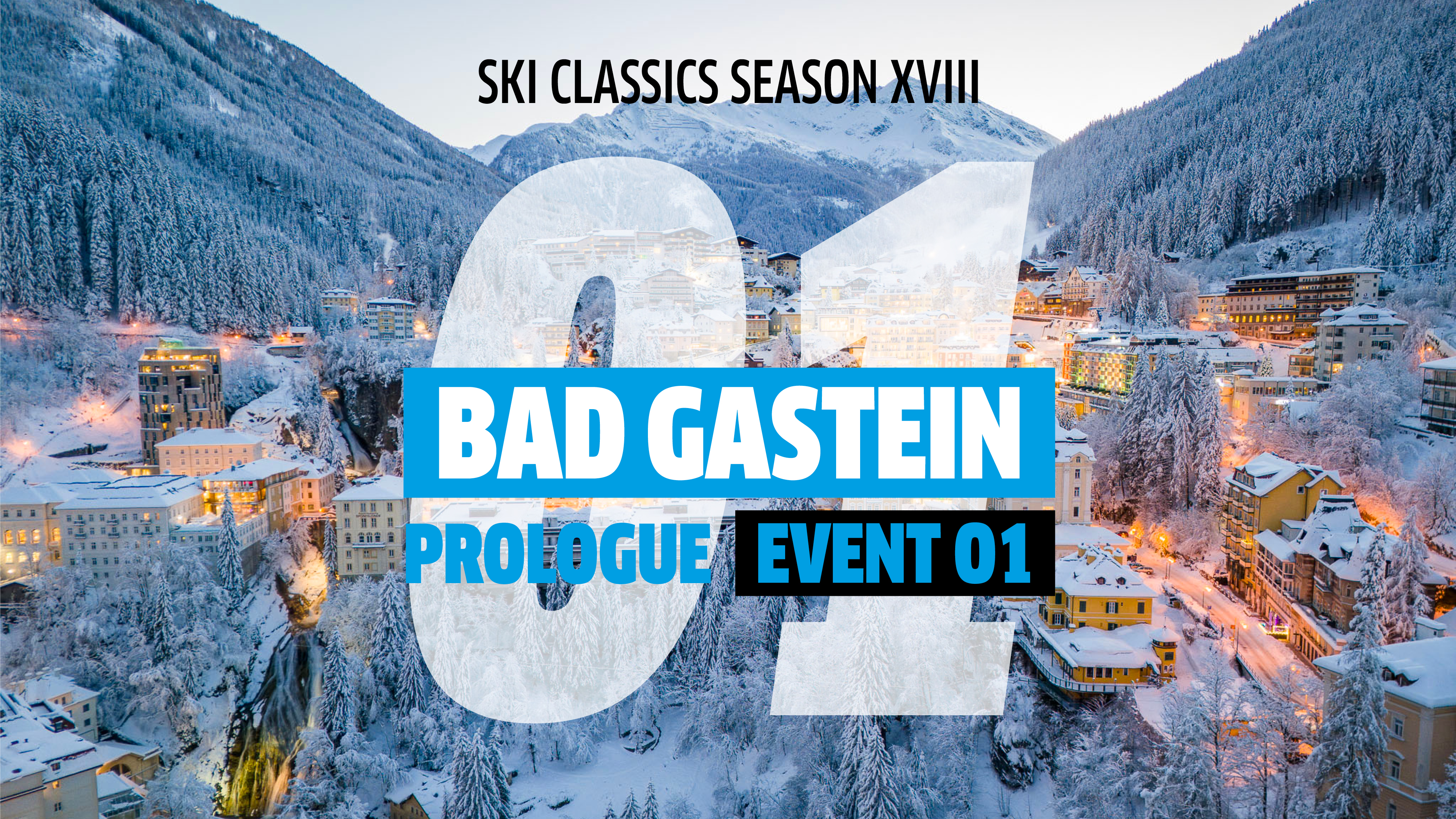 Bad Gastein Prologue XVIII 1km, Bad Gastein Austria