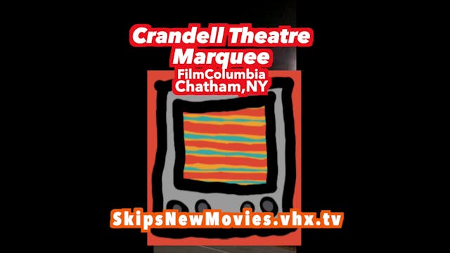 Crandell Theatre Marquee