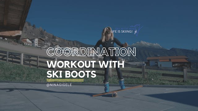 Coordination Workout with Ski Boots 
