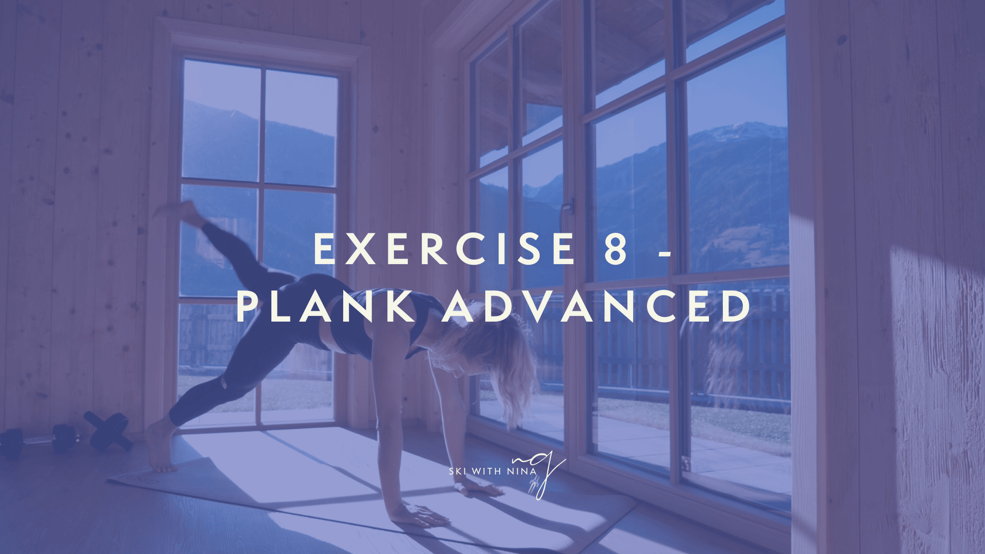 Exercise 8 - Plank advanced