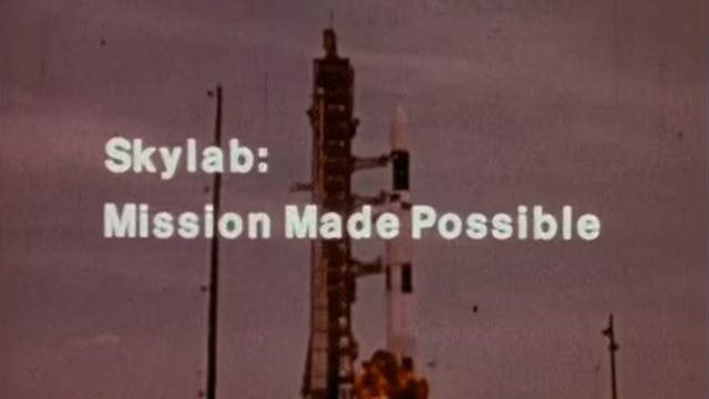 Skylab Mission Made Possible