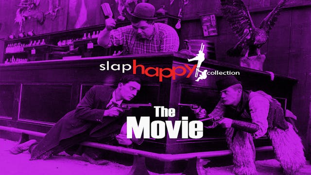 SlapHappy: The Movie