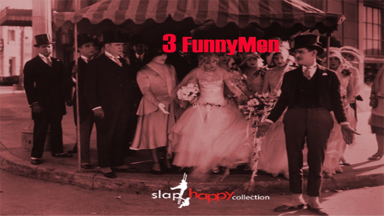 SlapHappy Collection: Three Funnymen