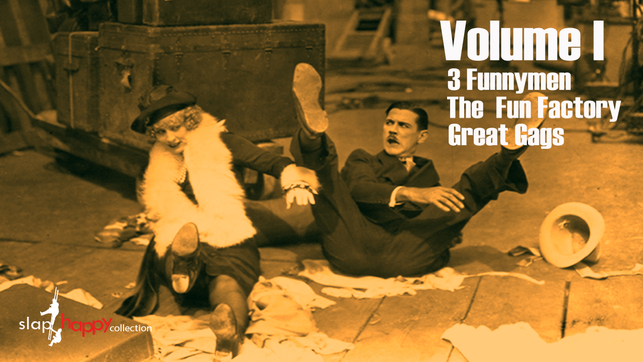 SlapHappy Collection Volume 1: Three Funnymen, The Fun Factory, Great Gags