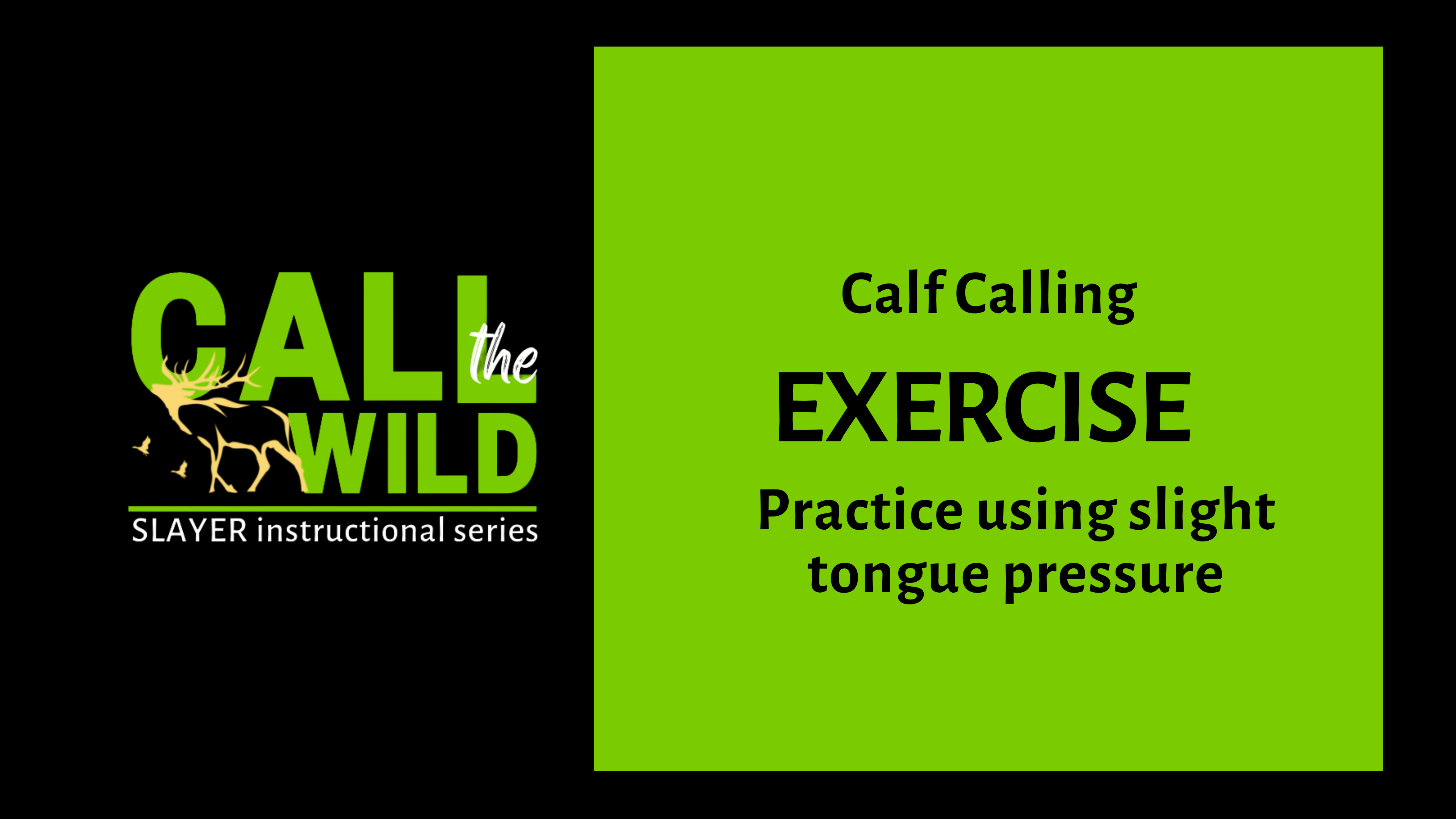 Exercise | Calf Calls