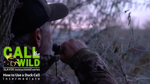 How to Use a Duck Call, Intermediate