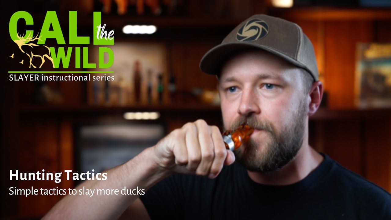 Episode 18 Hunting tips How To Use a Duck Call Call the Wild by