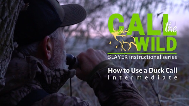 Call the Wild: Intermediate, How to Use a Duck Call