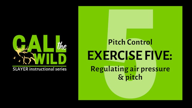 Exercise Five: Practice Pitch Control