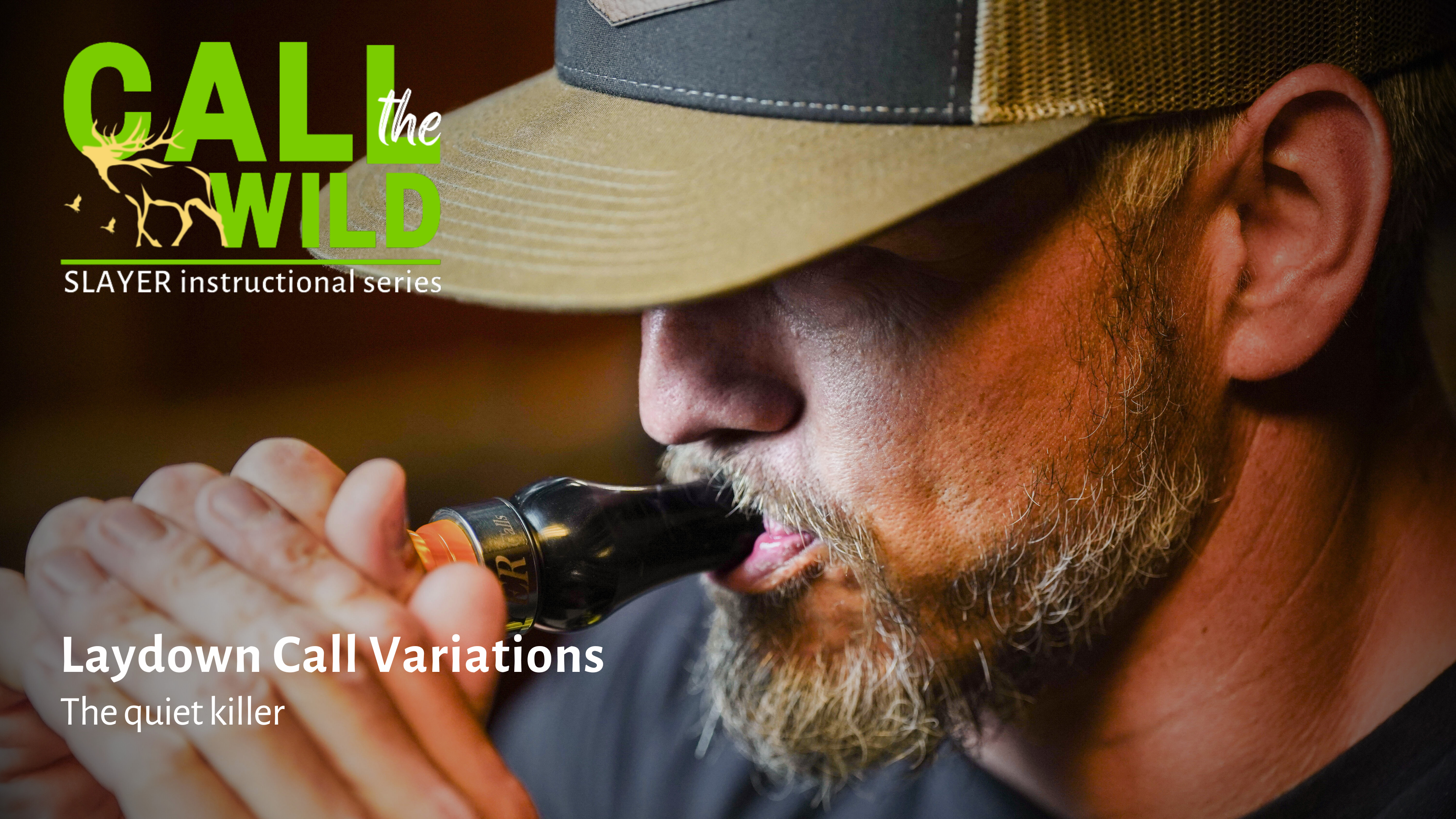 Laydown Call Variations