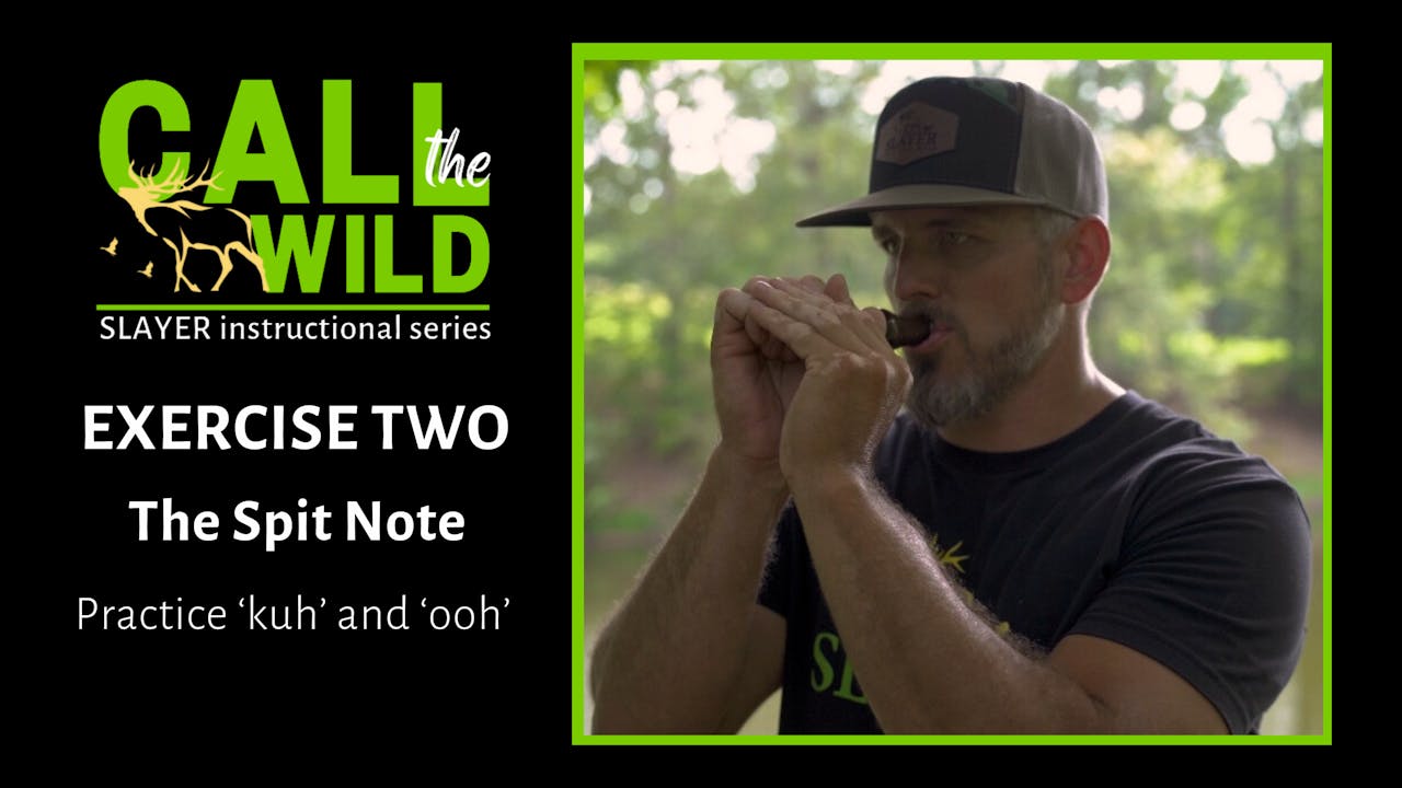 Exercise Spit Note Season 1 Learn to Use a Goose Call