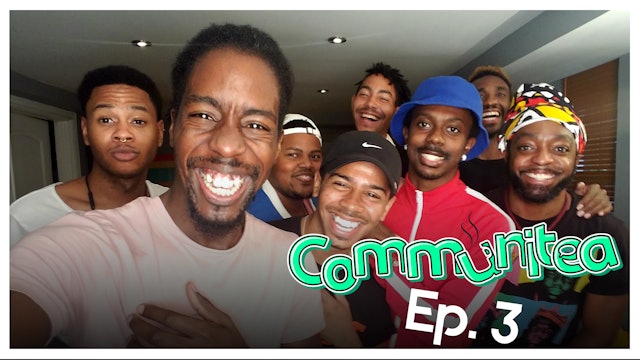 Communitea - EP. 3