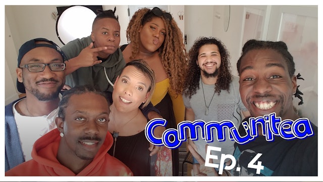 Communitea - EP. 4