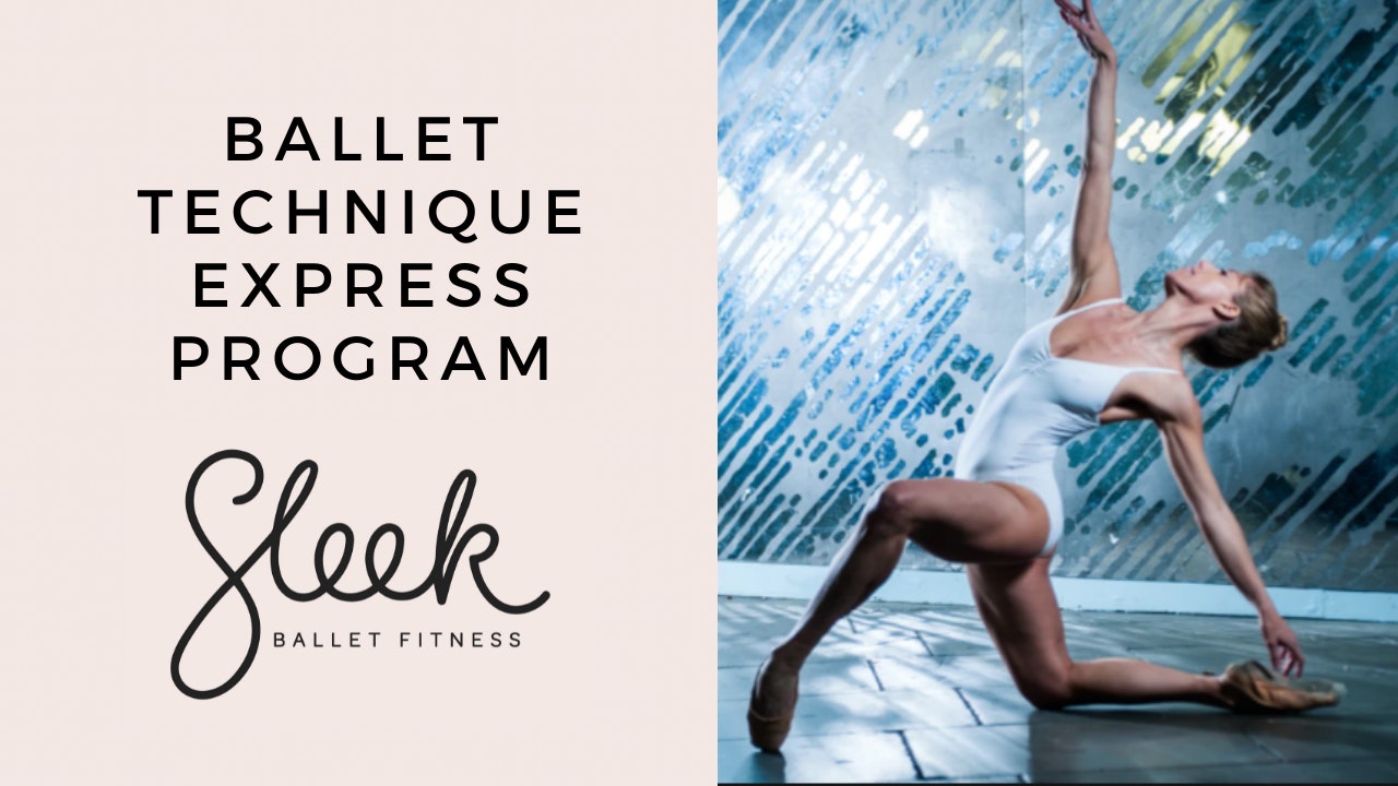 Ballet Technique Express Program