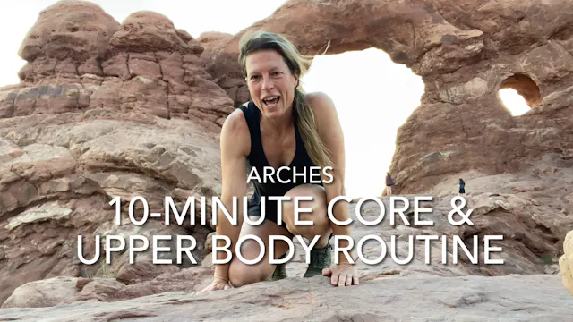 Arches: 10-Minute Core & Upper Body W...