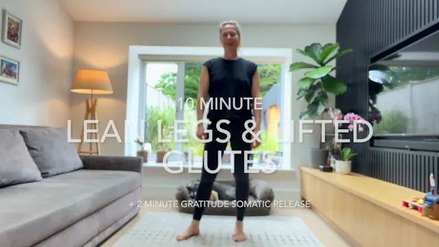 10 min Lean Legs & Lifted Glutes + 2 ...