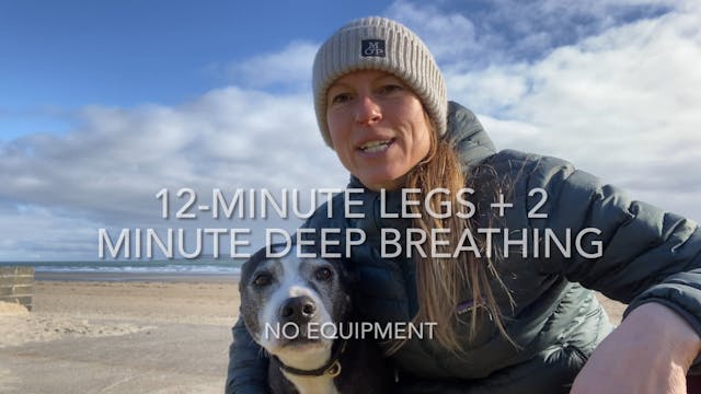 12-Minutes Lower Body & 2 Min. Deep B...