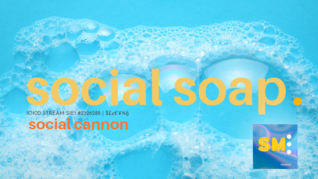 Social Soap 🫧
