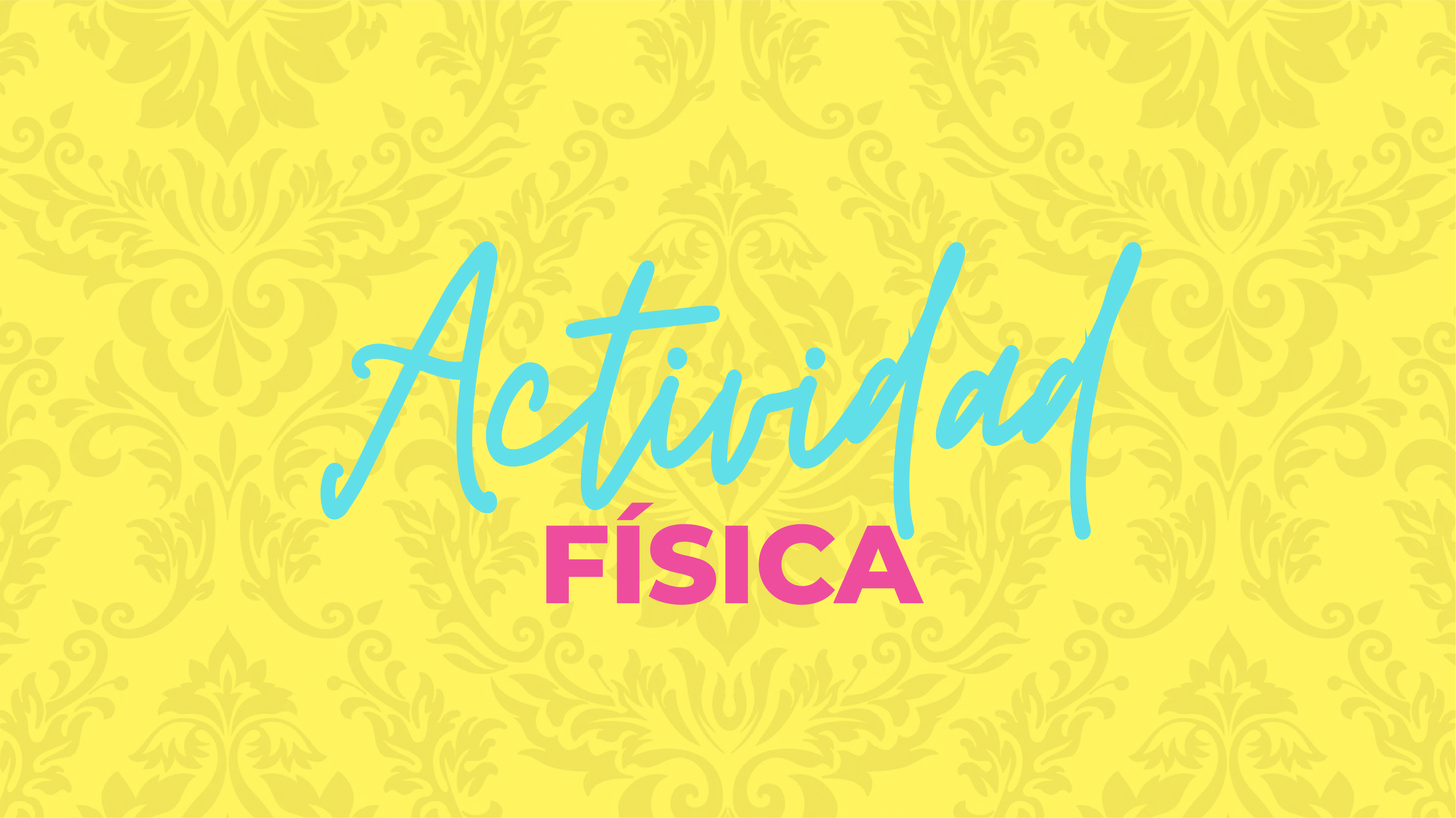 E3: Actividad física