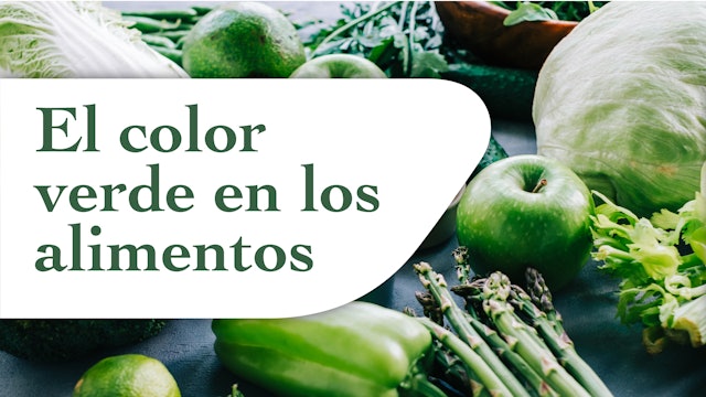 El color verde en los alimentos