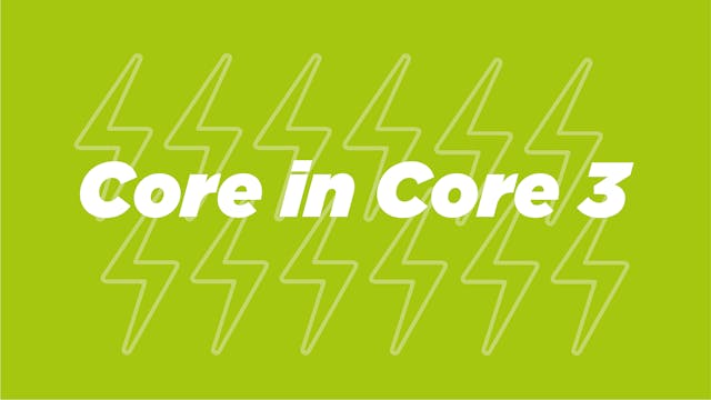 Core in Core 3