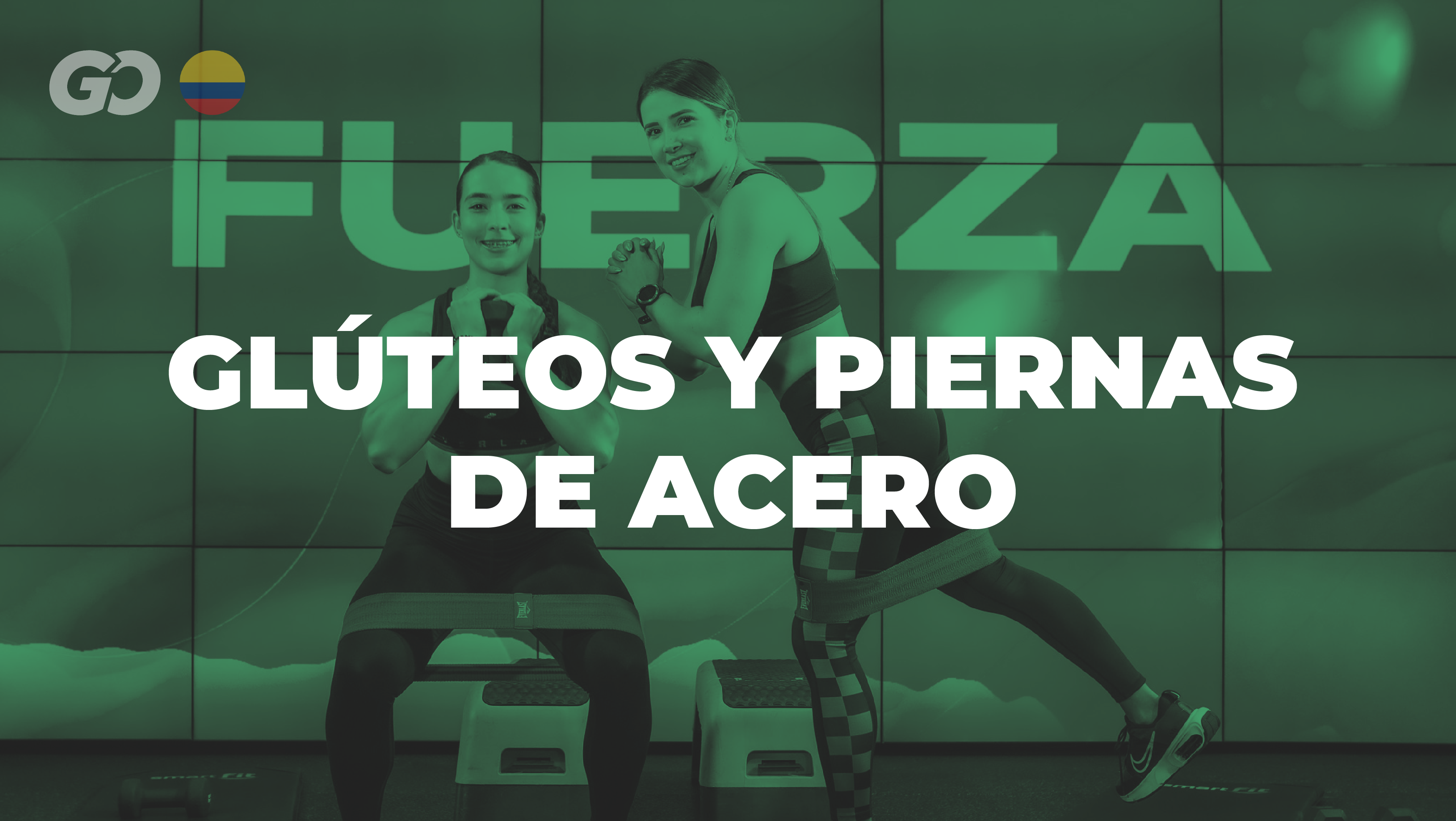 Glúteos y piernas de acero - COL