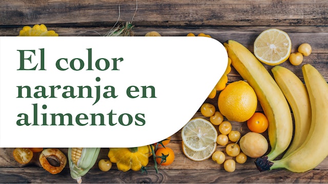 El color naranja:amarillo en los alimentos
