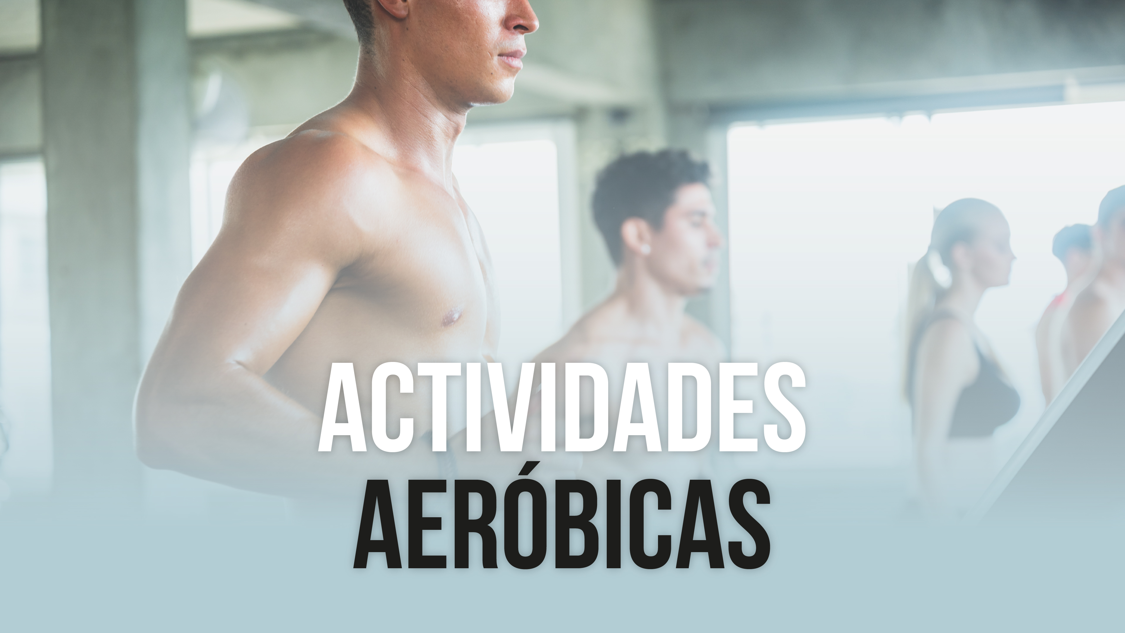 Beneficios de las actividades aeróbicas