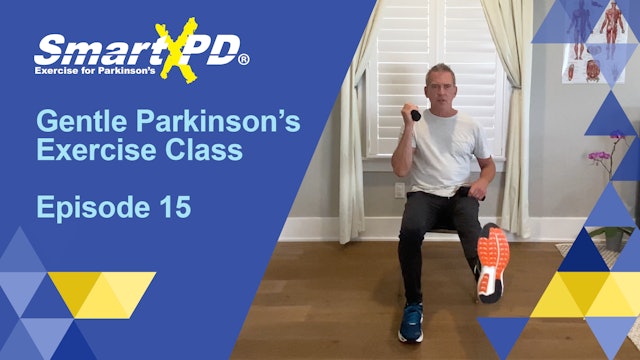 Gentle Parkinson's Exercise Class Episode 15