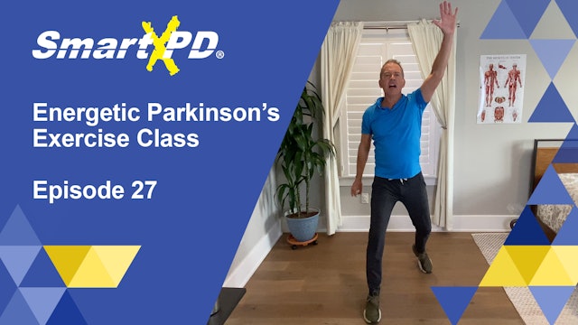 Energetic Parkinson's Exercise Class Episode 27