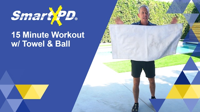 15 Minute Workout w/ Towel&Ball Standing (Episode 41)