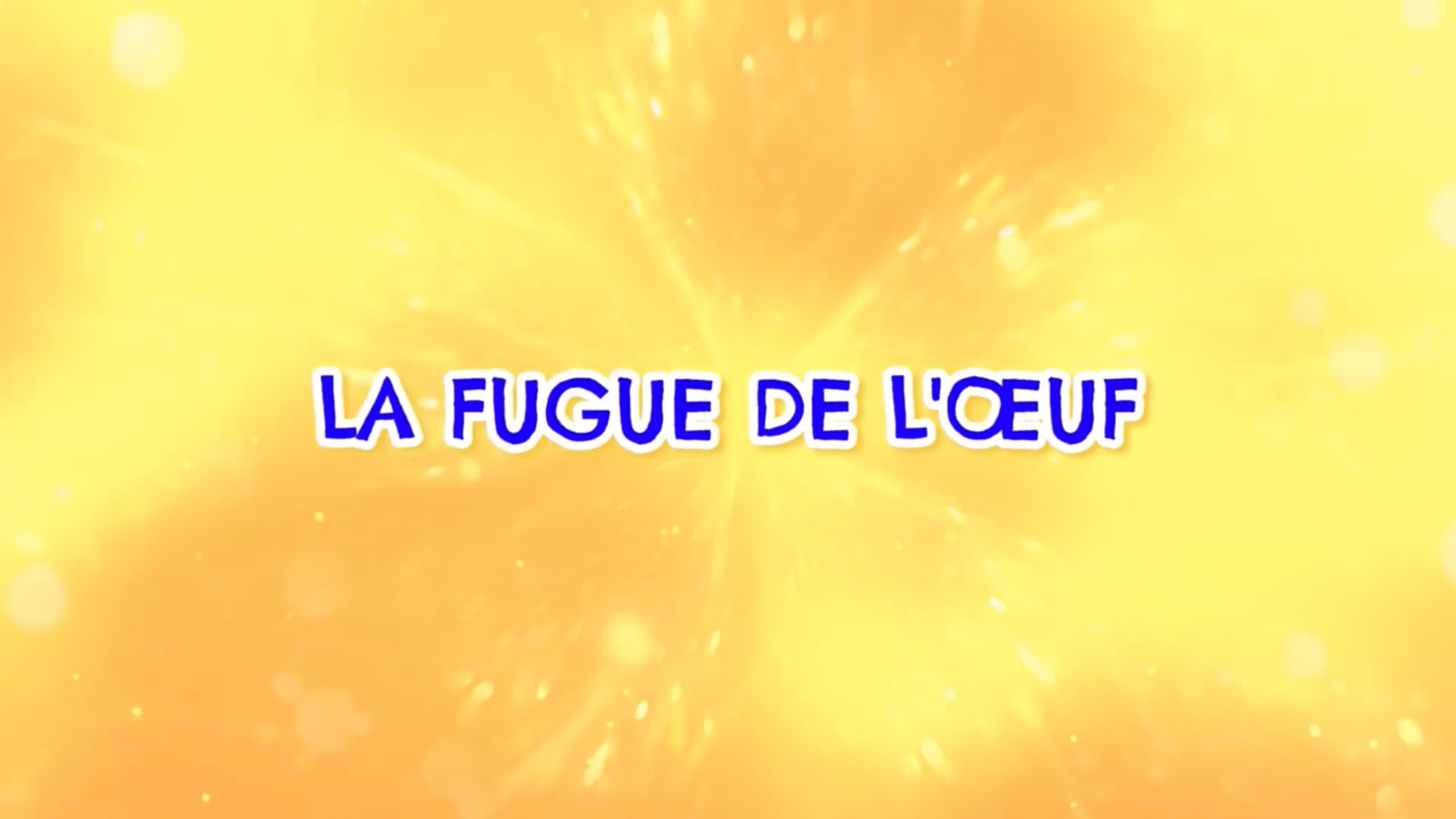 44 Chats La Fugue de l'Oeuf 