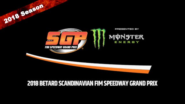6 2018 BETARD SCANDINAVIAN FIM SPEEDWAY GRAND PRIX Round 6