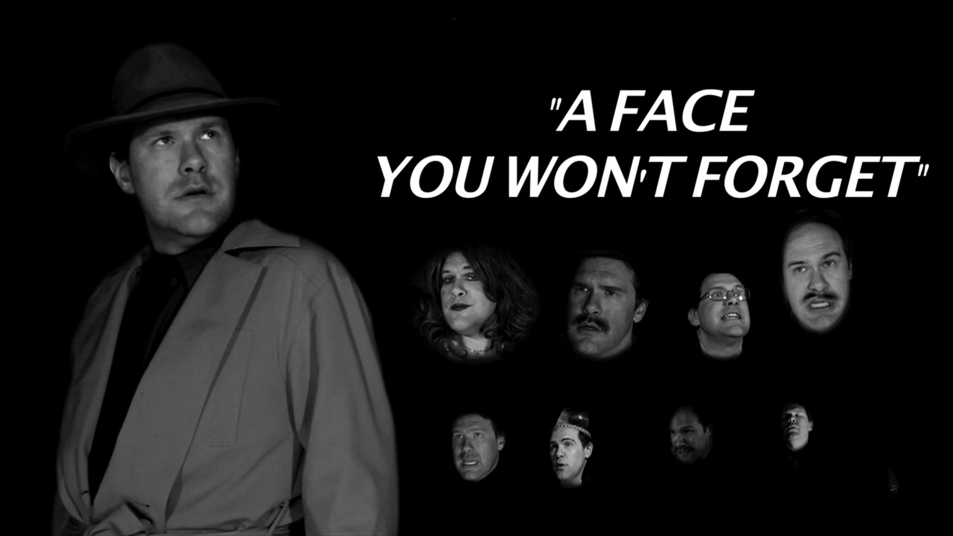 A Face You Won't Forget