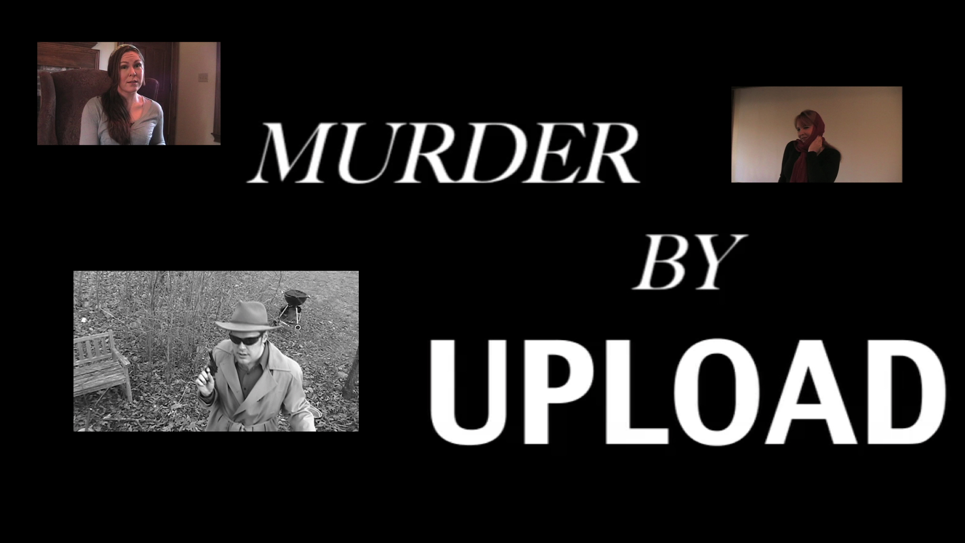 Murder By Upload