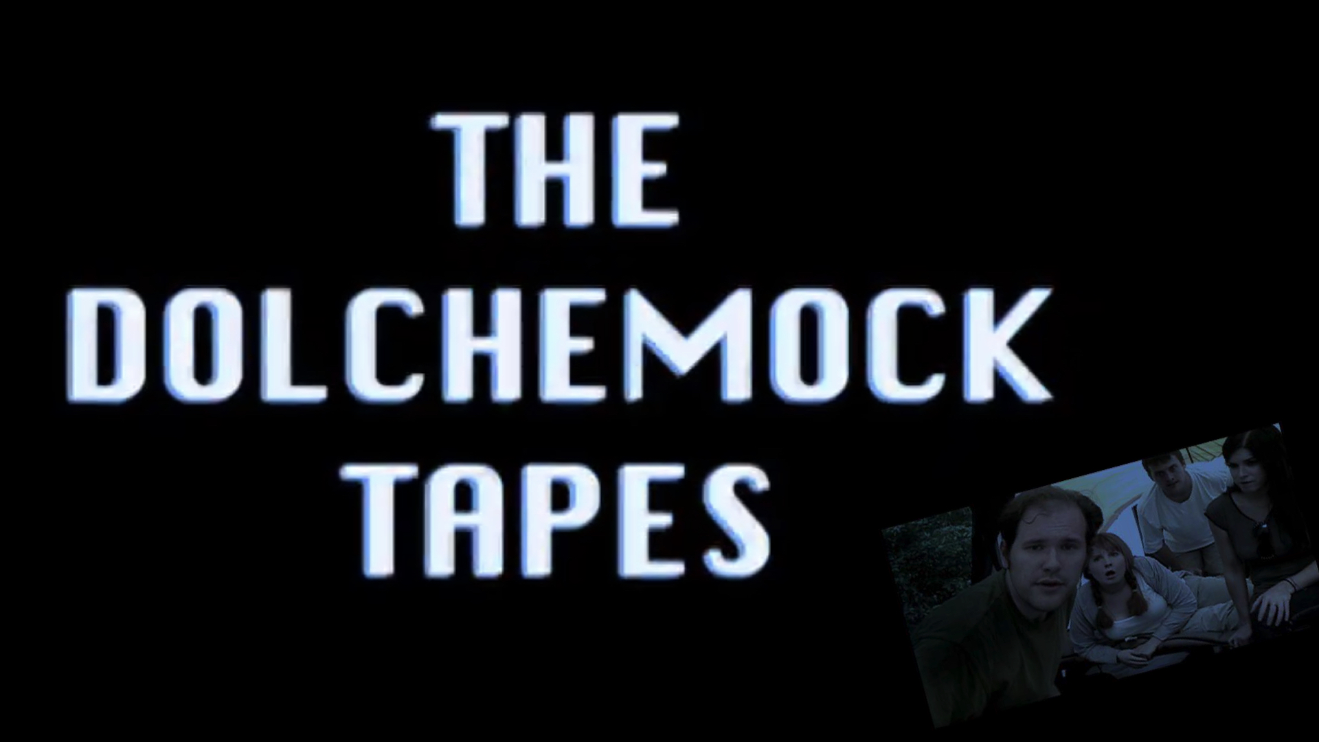 The Dolchemock Tapes