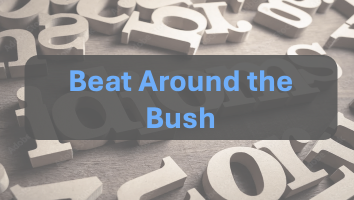 Beat Around The Bush